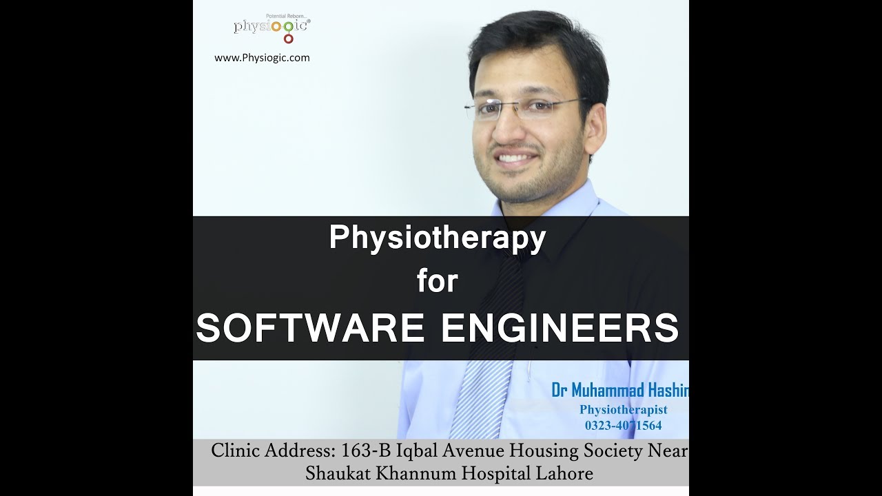 Physiotherapy for Software engineers in Lahore